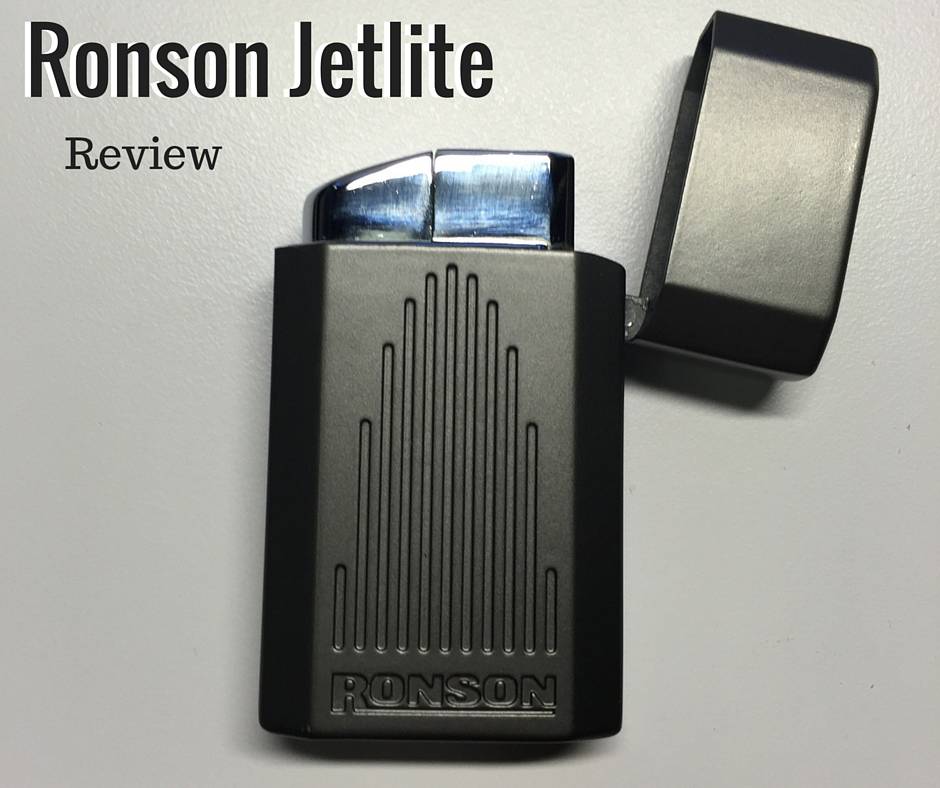 Ronson Jetlite Review Cigar Whisperer
